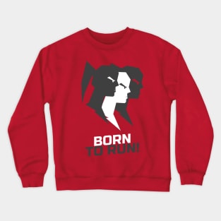 Born To Run Crewneck Sweatshirt